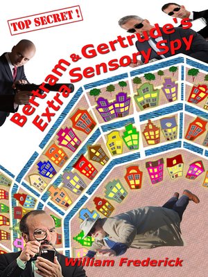 cover image of Bertram & Gertrudes Extra Sensory Spy